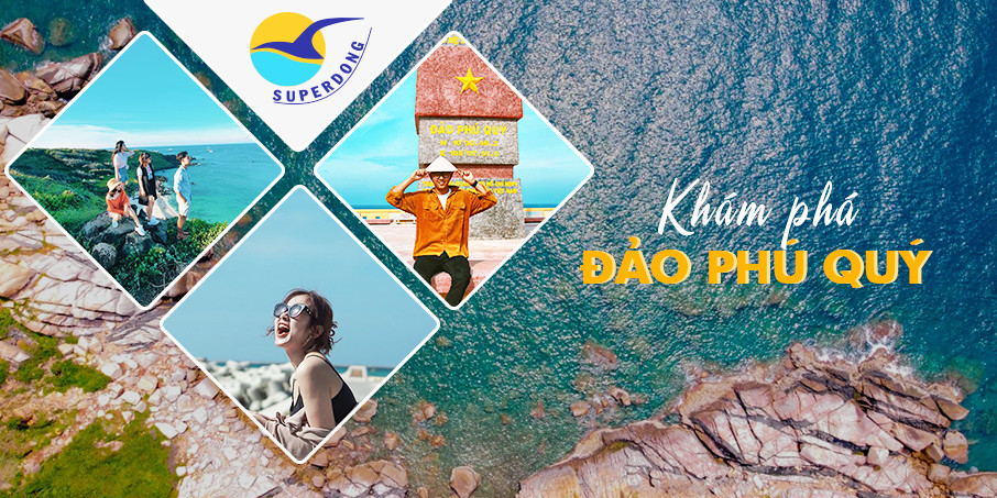Khám Phá Đảo Phú Quý "Trong Trẻo Như Nàng Thơ" Cùng Superdong
