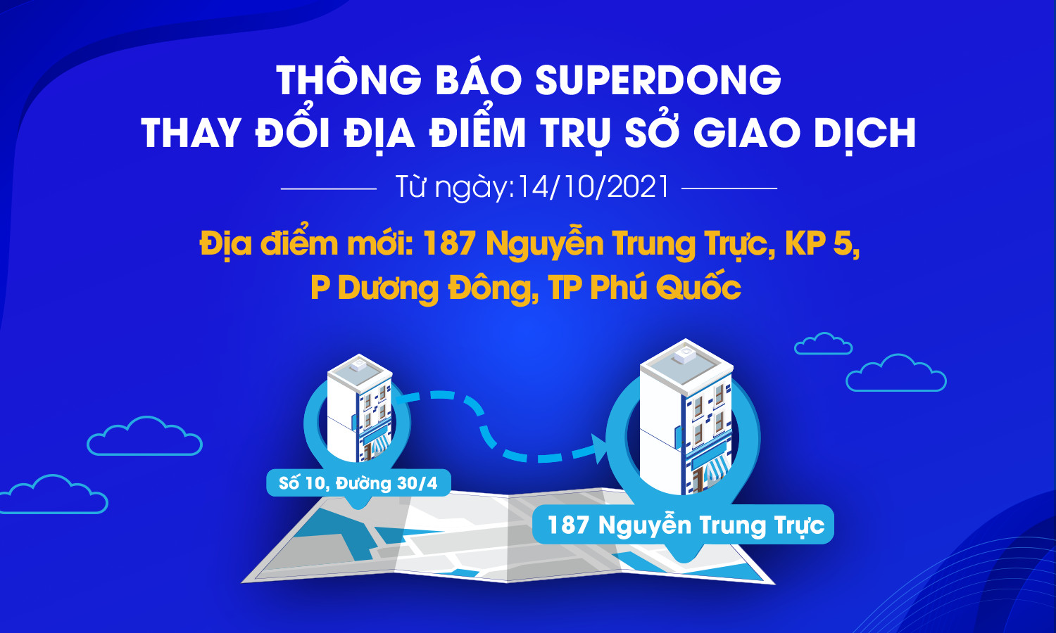THÔNG BÁO: Thay Đổi Địa Điểm Trụ Sở Giao Dịch Tại Phú Quốc