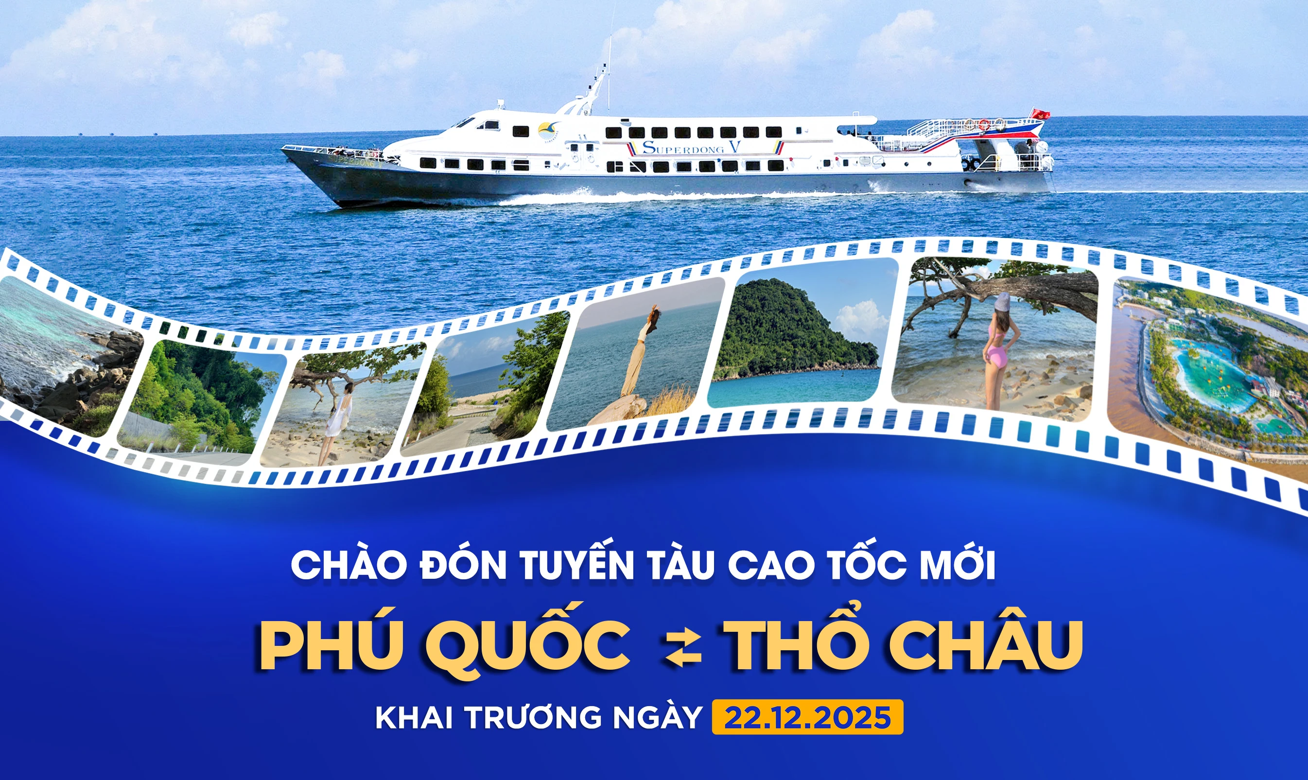 Superdong Chính Thức Khai Trương Tuyến Tàu Cao Tốc Mới: Phú Quốc Đi Thổ Châu Và Ngược Lại